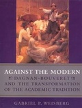Cover: Against the Modern - Rutgers University Press