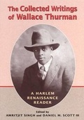 Cover: The Collected Writings of Wallace Thurman - Rutgers University Press