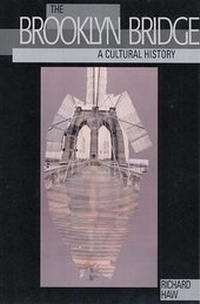 Abbildung von: The Brooklyn Bridge - Rutgers University Press