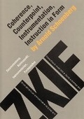 Cover: Coherence, Counterpoint, Instrumentation, Instruction in Form (Zusammenhang, Kontrapunkt, Instrumentation, Formenlehre) - University of Nebraska Press