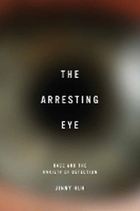 Enlarge image Cover: The Arresting Eye - University of Virginia Press