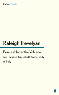 Abbildung von: Princes Under the Volcano - Faber & Faber