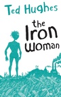 Cover: The Iron Woman - Faber & Faber