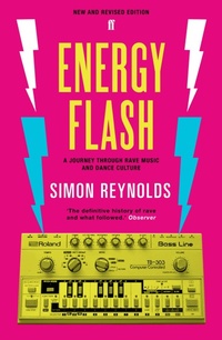 Enlarge image Cover: Energy Flash - Faber & Faber