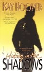 Cover: Hiding in the Shadows - Bantam Books