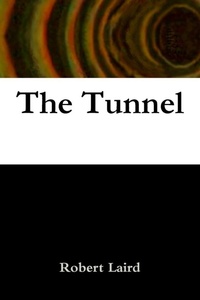 Enlarge image Cover: The Tunnel - Lulu.com
