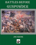 Cover: Battles Before Gunpowder - Winged Hussar Publishing