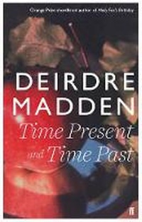 Enlarge image Cover: Time Present and Time Past - Faber & Faber