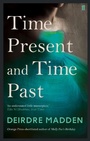Cover: Time Present and Time Past - Faber & Faber