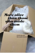 Cover: More Alive Than Those Who Made Them - WhiteWalls, Inc