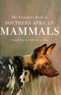 Cover: The Complete Book of Southern African Mammals - Struik Publishers