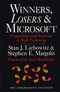 Cover: Winners, Losers and Microsoft - Independent Institute,U.S.