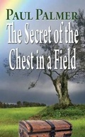 Cover: The secret of a chest in a field - Faljambe Publishing