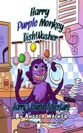Cover: Harry Purple Monkey Dishwasher - Harry Purple Monkey