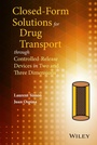Cover: Closed-form Solutions for Drug Transport through Controlled-Release Devices in Two and Three Dimensions - Wiley