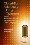 Cover: Closed-form Solutions for Drug Transport through Controlled-Release Devices in Two and Three Dimensions - Wiley