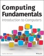 Cover: Computing Fundamentals - Wiley