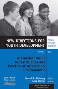 Enlarge image Cover: A Practical Guide to the Science and Practice of Afterschool Programming - Wiley