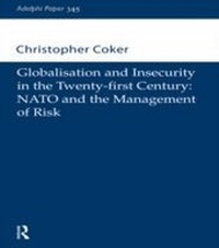 Enlarge image Cover: Globalisation and Insecurity in the Twenty-First Century - Routledge
