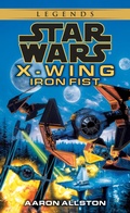 Cover: Iron Fist: Star Wars Legends (Wraith Squadron) - Bantam Books