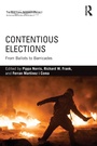 Cover: Contentious Elections - Routledge
