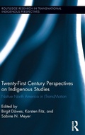 Cover: Twenty-First Century Perspectives on Indigenous Studies - Routledge