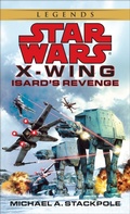 Cover: Isard's Revenge: Star Wars Legends (Rogue Squadron) - Bantam Books