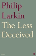 Cover: The Less Deceived - Faber & Faber