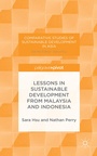 Cover: Lessons in Sustainable Development from Malaysia and Indonesia - Palgrave Pivot
