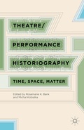 Cover: Theatre/Performance Historiography - Palgrave MacMillan