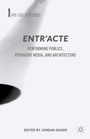 Cover: Entr'acte - Palgrave MacMillan