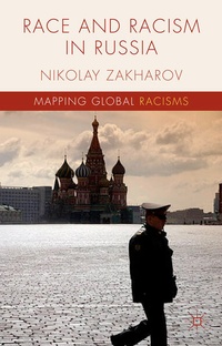 Enlarge image Cover: Race and Racism in Russia - Palgrave Macmillan