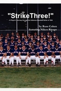 Cover: "Strike Three!" - A Player's Journey through the Infamous Baseball Strike of 1994 - Lulu.com