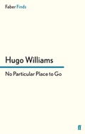 Cover: No Particular Place to Go - Faber & Faber