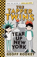 Cover: The Tapper Twins Tear up New York - Orion Children's Books