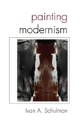 Cover: Painting Modernism - State University of New York Press