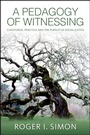 Cover: A Pedagogy of Witnessing - State University of New York Press