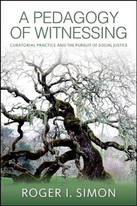 Enlarge image Cover: A Pedagogy of Witnessing - State University of New York Press