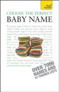 Cover: Choose the Perfect Baby Name - Teach Yourself Books