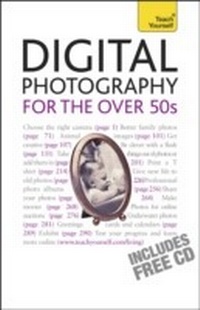 Abbildung von: Digital Photography For The Over 50s: Teach Yourself - Teach Yourself Books