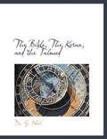 Cover: The Bible, the Koran, and the Talmud - BiblioLife