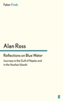 Cover: Reflections on Blue Water - Faber & Faber