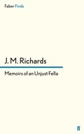 Cover: Memoirs of an Unjust Fella - Faber & Faber