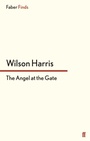 Cover: The Angel at the Gate - Faber & Faber