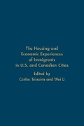 Cover: The Housing and Economic Experiences of Immigrants in U.S. and Canadian Cities - University of Toronto Press