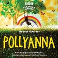 Cover: Pollyanna - BBC Physical Audio