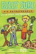 Cover: Billy Sure, Kid Entrepreneur and the Stink Spectacular - Simon Spotlight