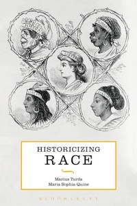 Enlarge image Cover: Historicizing Race - Bloomsbury Academic USA