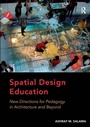Cover: Spatial Design Education - Routledge