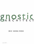 Cover: Gnostic Architecture - Monacelli Press